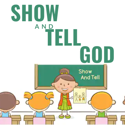 show and tell (1)