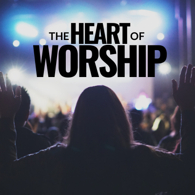 the heart of worship